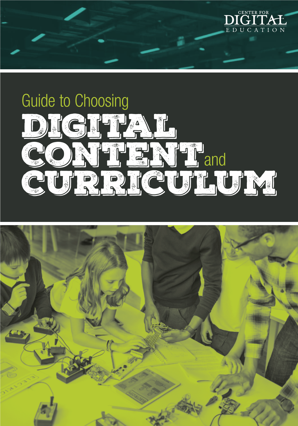 Guide to Choosing Digital Contentand Curriculum TABLE of CONTENTS