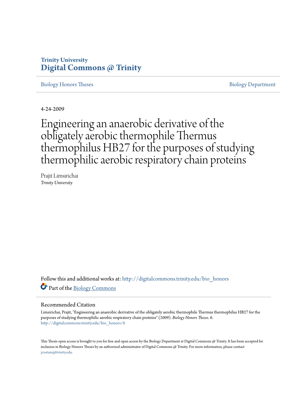 Engineering an Anaerobic Derivative of the Obligately Aerobic Thermophile Thermus Thermophilus HB27 for the Purposes of Studying