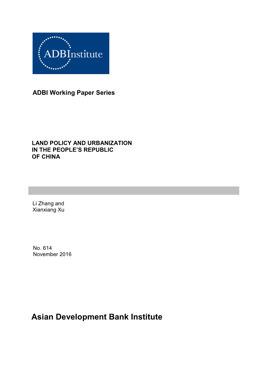 Land Policy and Urbanization in the People's Republic of China