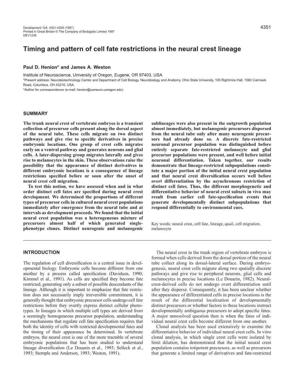 Timing and Pattern of Cell Fate Restrictions in the Neural Crest Lineage