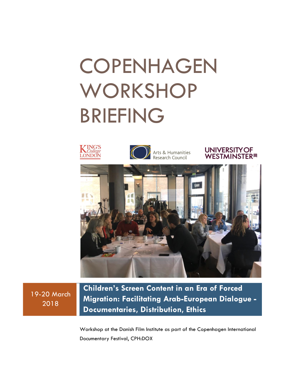 Copenhagen Workshop Briefing