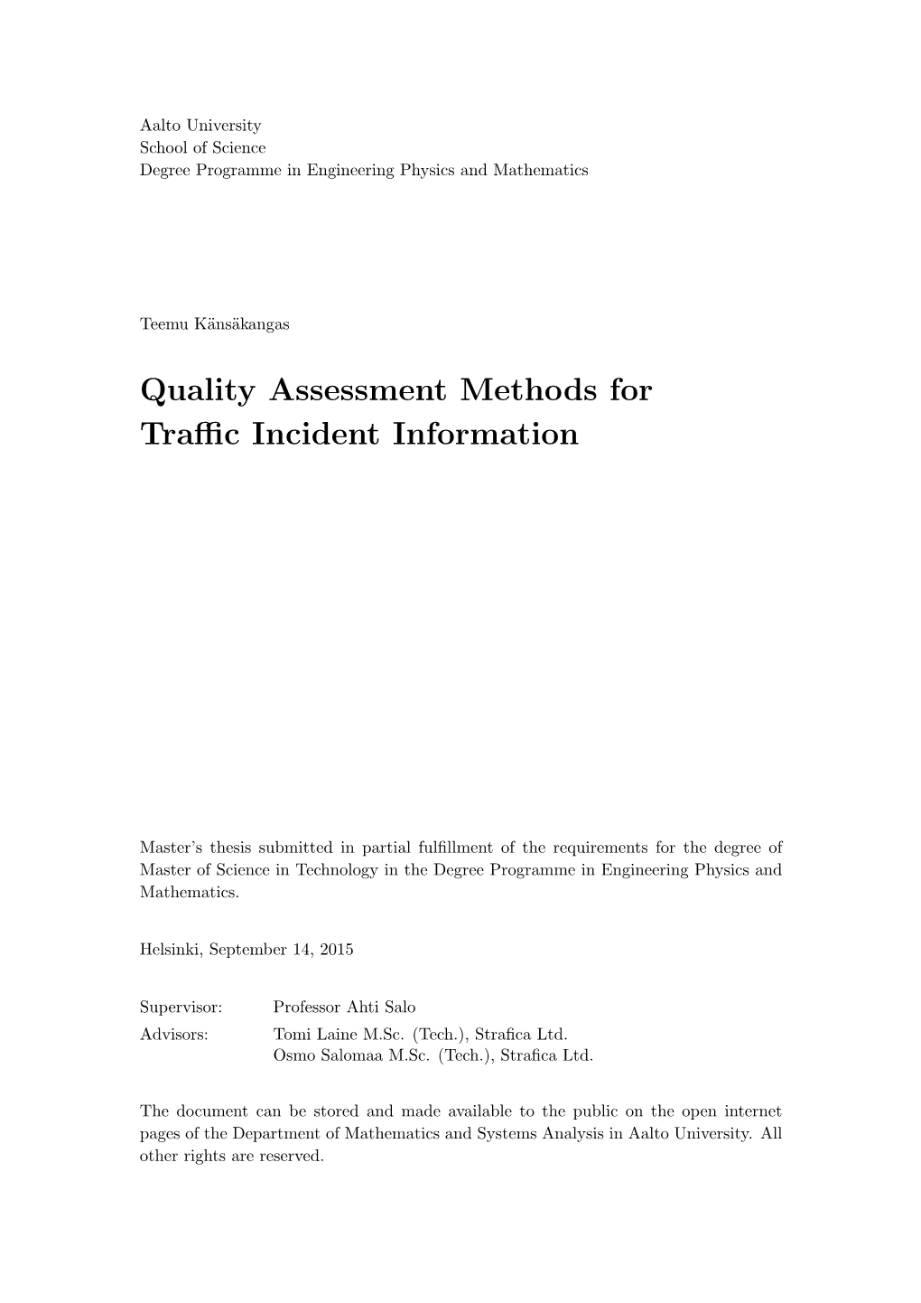 Quality Assessment Methods for Traffic Incident Information