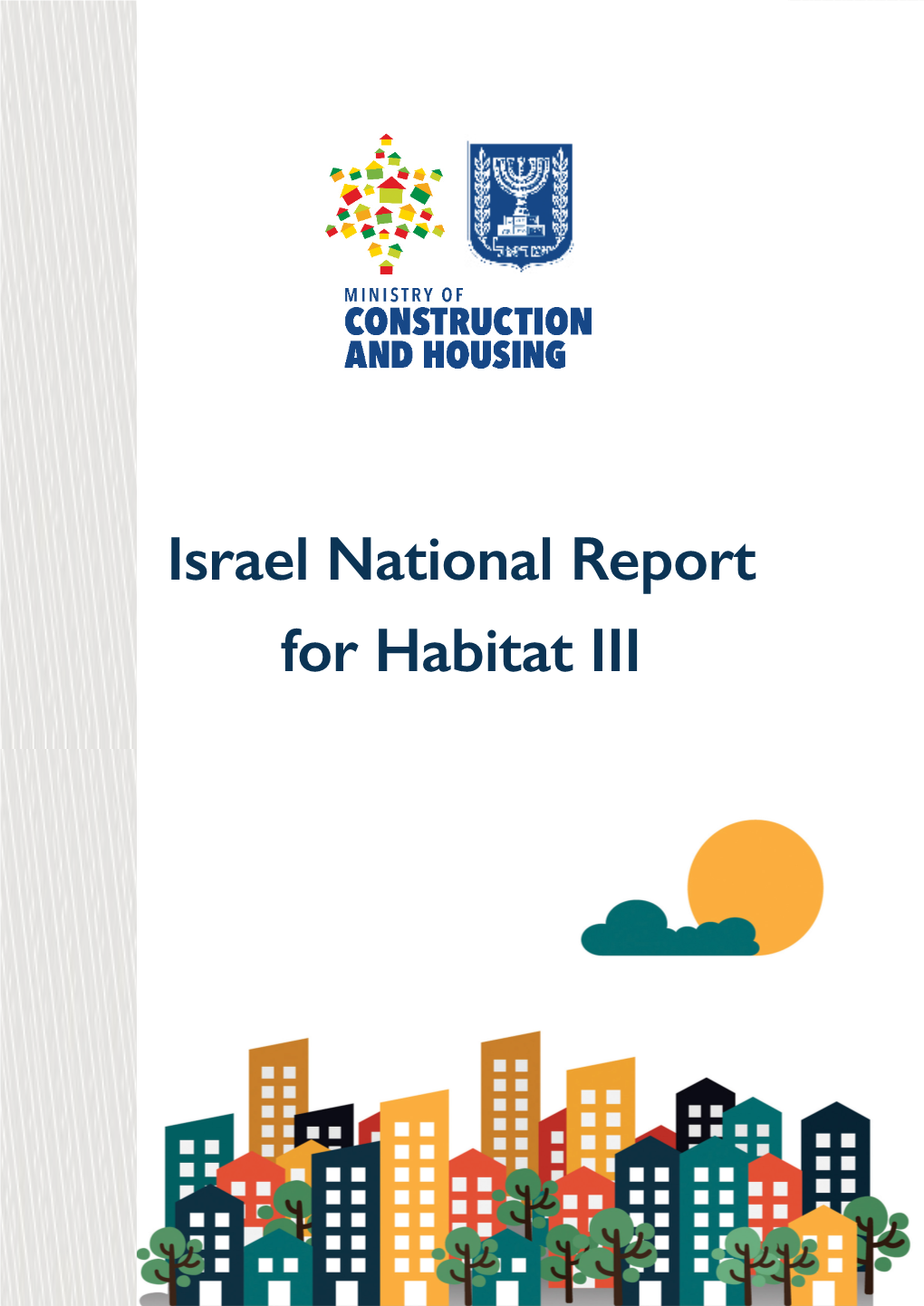 Israel National Report for Habitat III National Israel Report