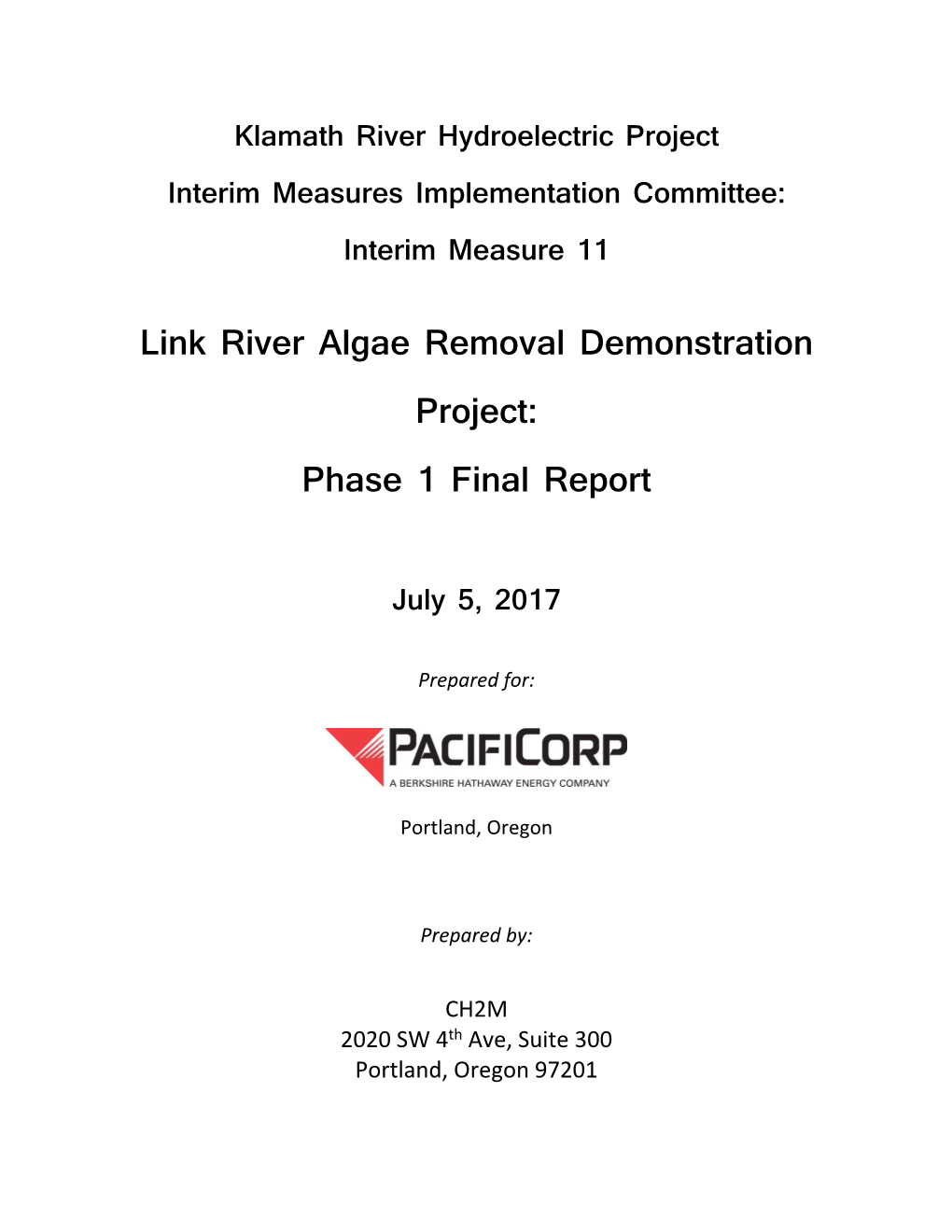 Link River Algae Removal Demonstration Project: Phase 1 Final Report