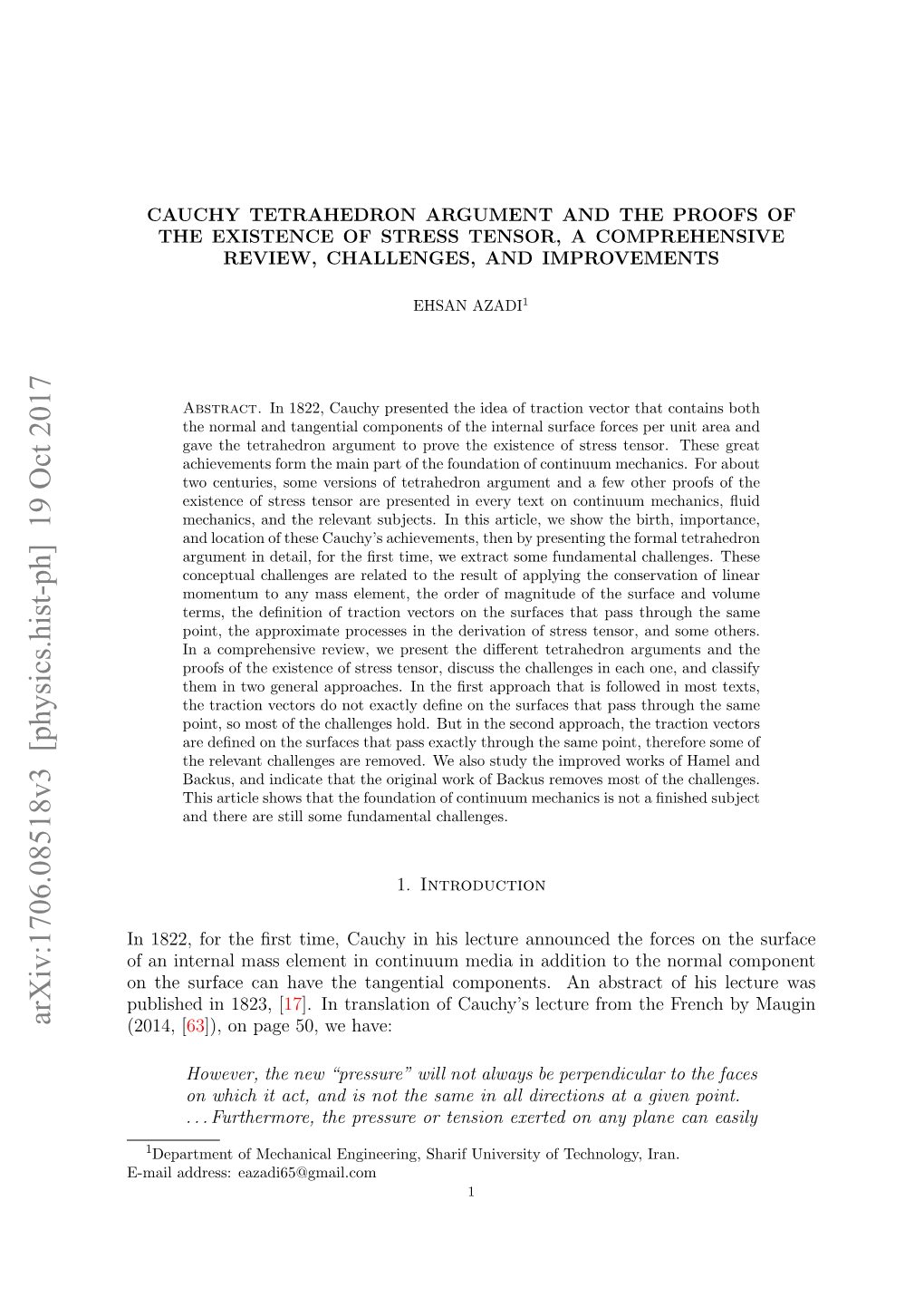 Cauchy Tetrahedron Argument and the Proofs of the Existence of Stress Tensor, a Comprehensive Review, Challenges, and Improvements