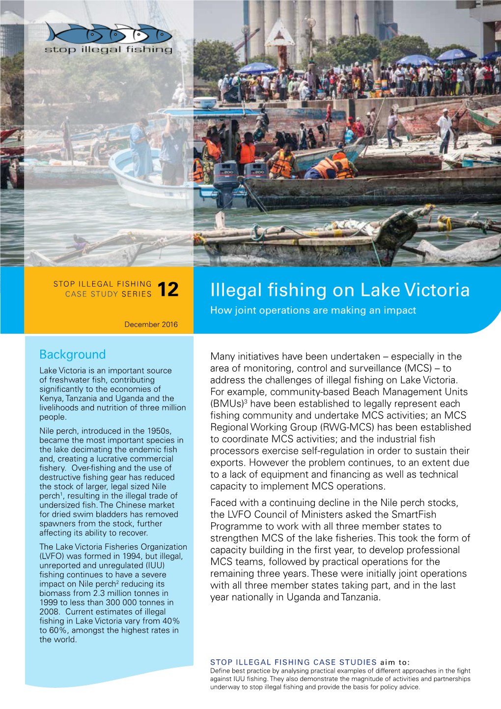 Illegal Fishing on Lake Victoria How Joint Operations Are Making an Impact December 2016