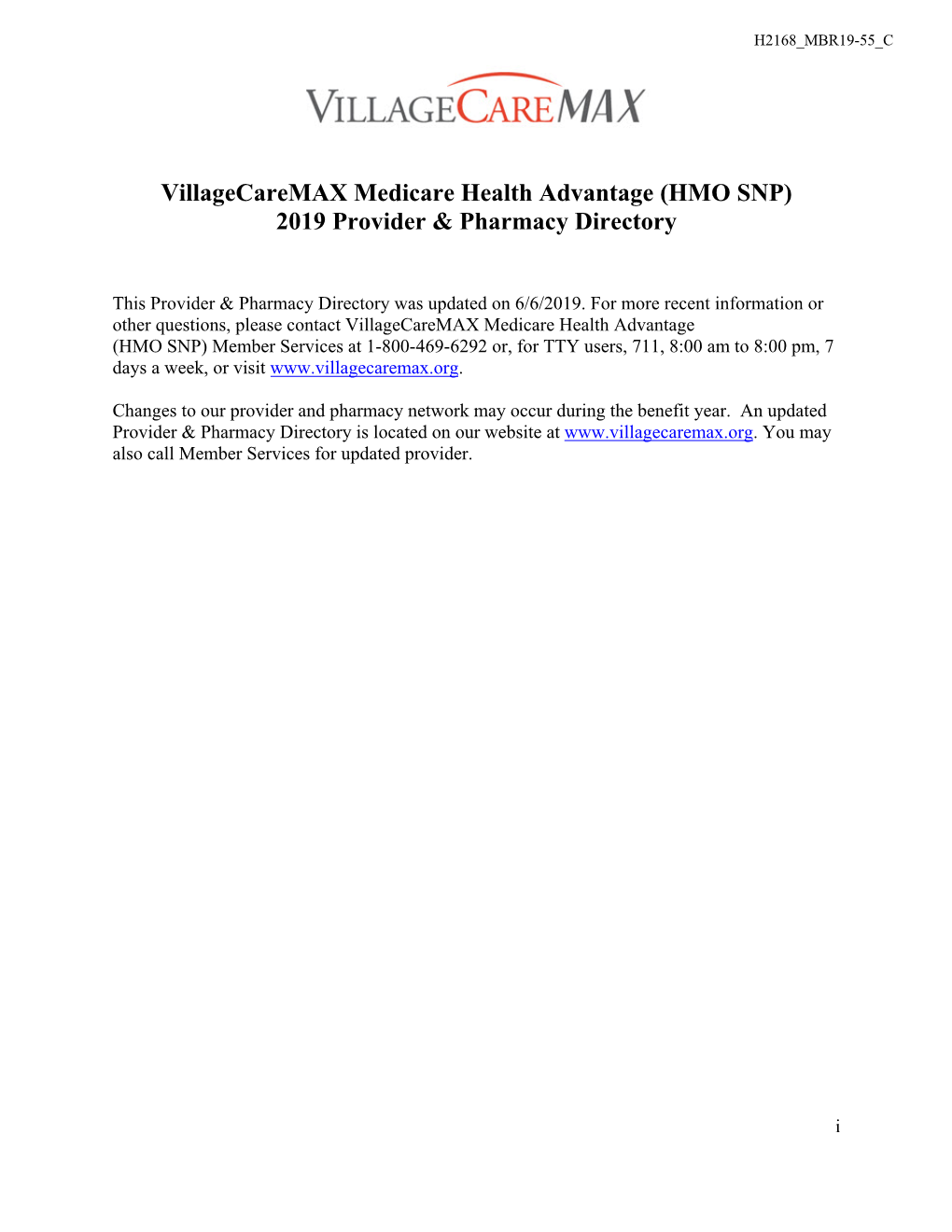 Villagecaremax Medicare Health Advantage (HMO SNP) 2019 Provider & Pharmacy Directory