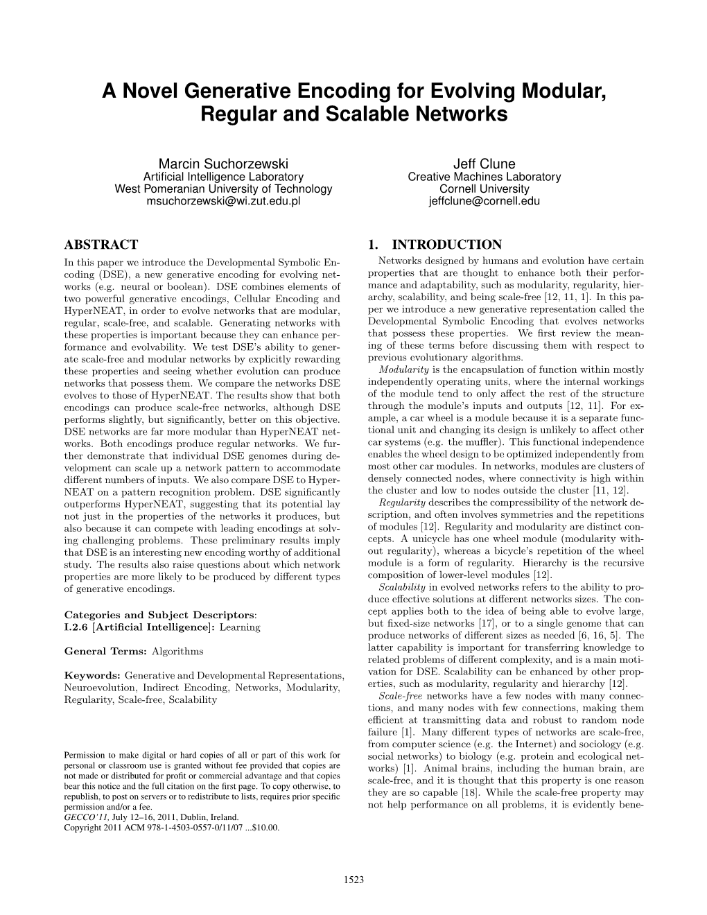 A Novel Generative Encoding for Evolving Modular, Regular and Scalable Networks