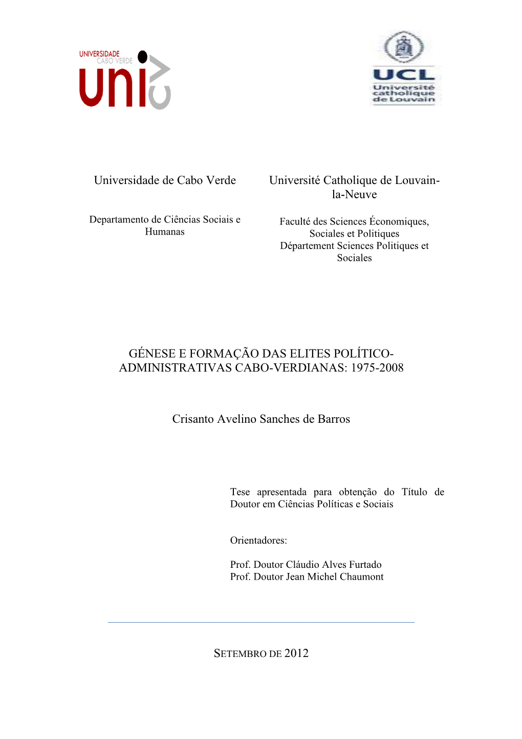 Administrativas Cabo-Verdianas: 1975-2008