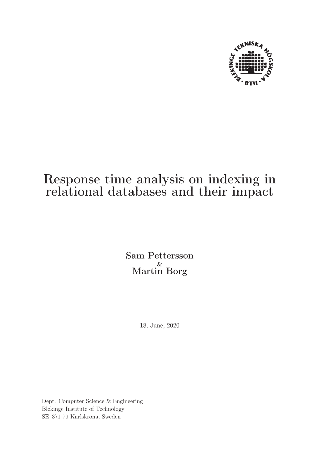 Response Time Analysis on Indexing in Relational Databases and Their Impact