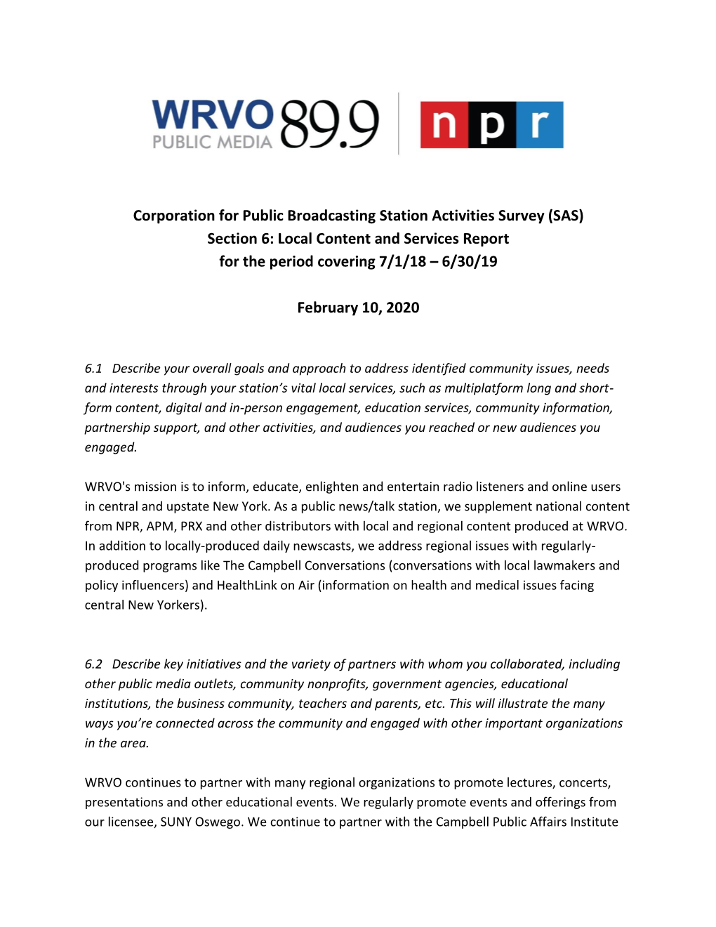 Corporation for Public Broadcasting Station Activities Survey (SAS) Section 6: Local Content and Services Report for the Period Covering 7/1/18 – 6/30/19