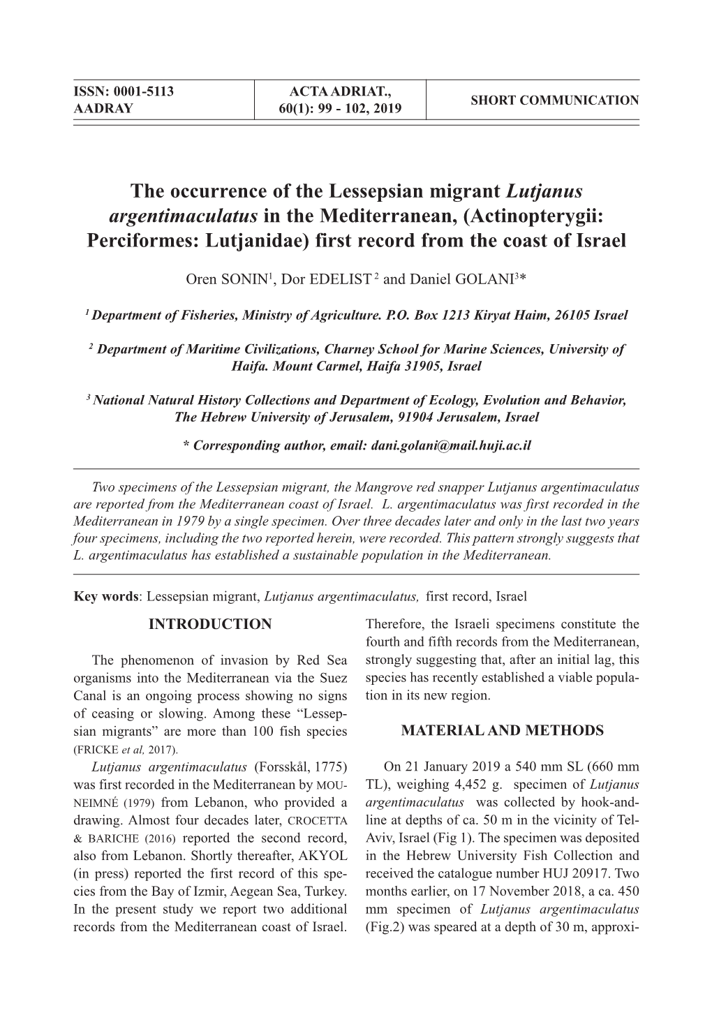 The Occurrence of the Lessepsian Migrant Lutjanus Argentimaculatus