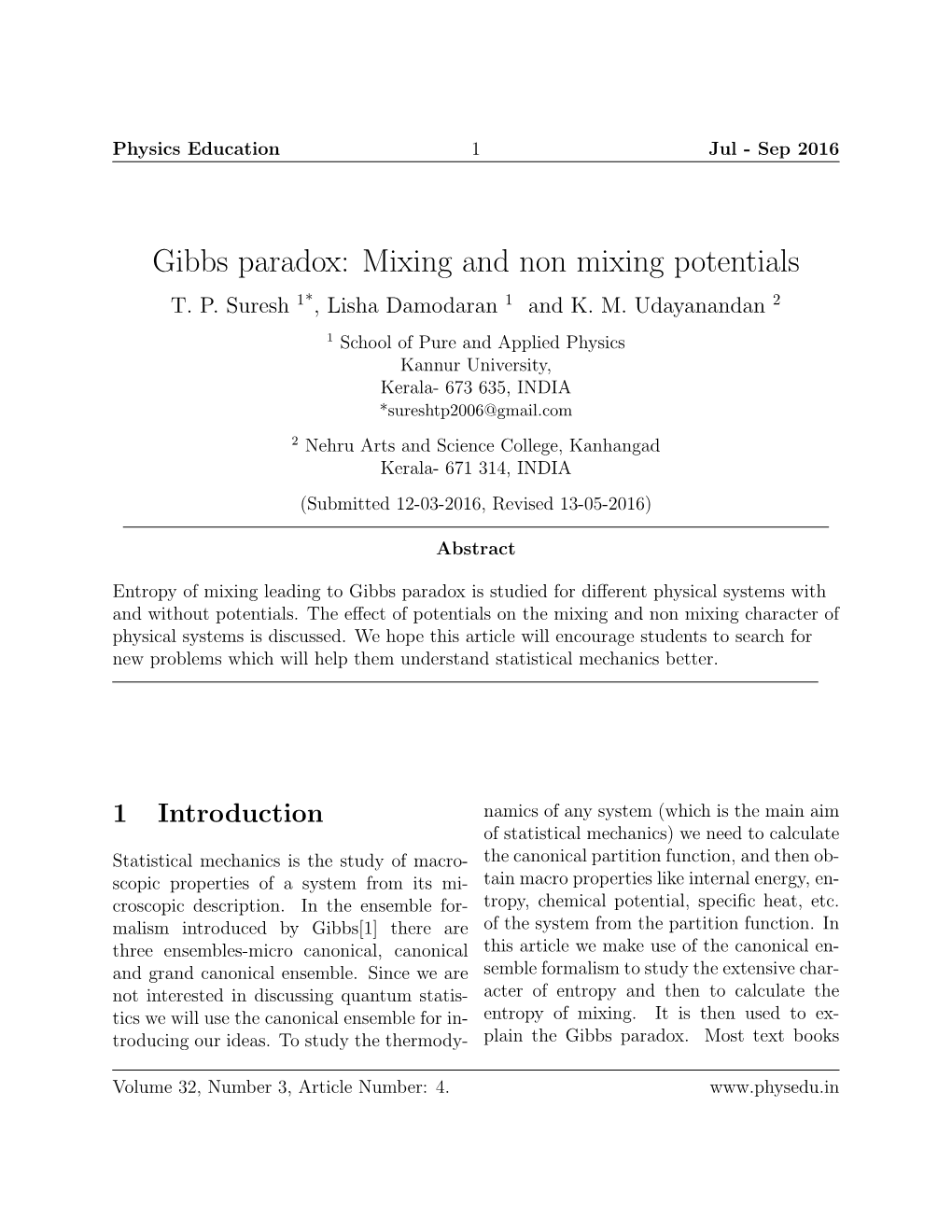 Gibbs Paradox: Mixing and Non Mixing Potentials T