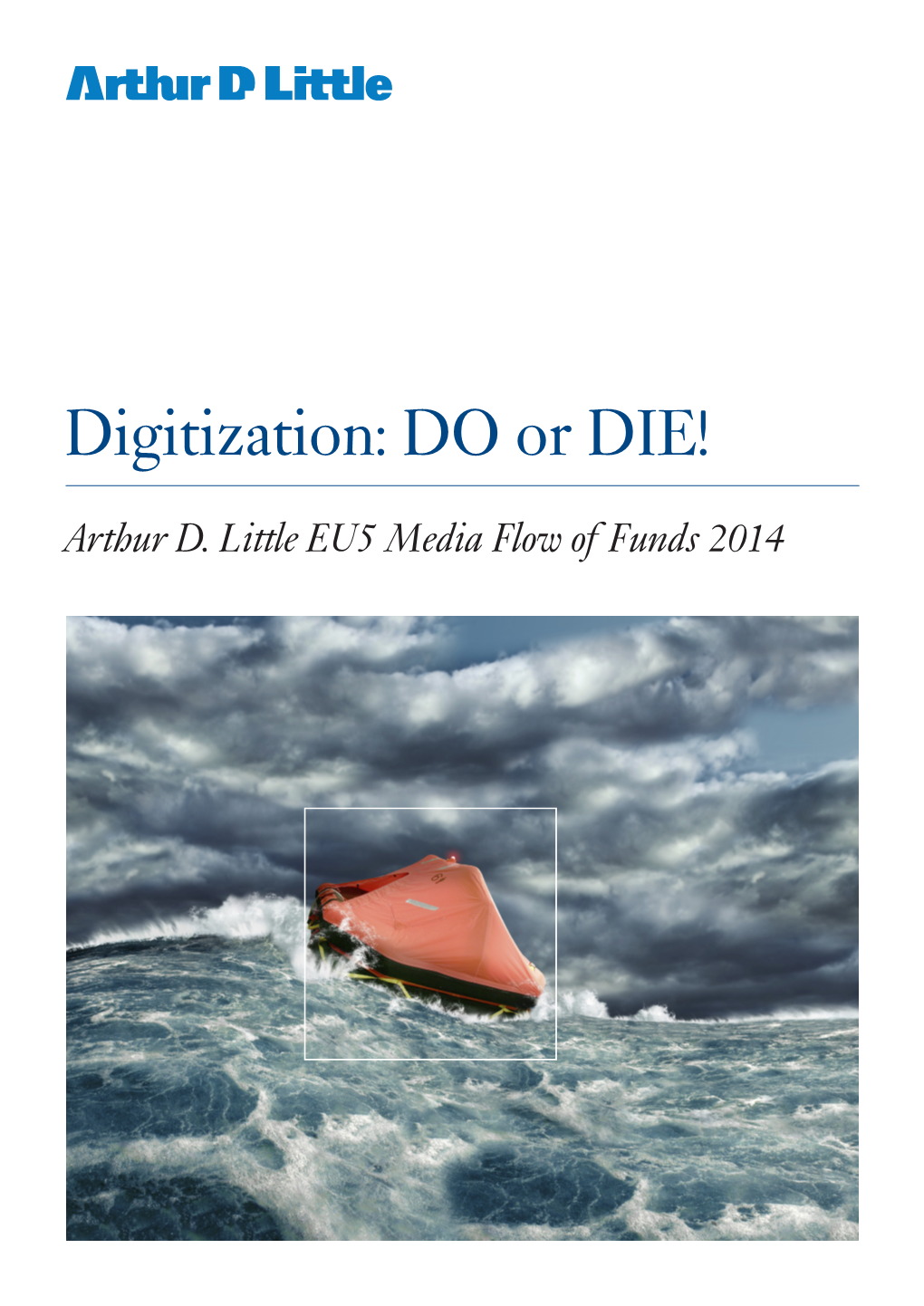 Digitization: DO Or DIE!