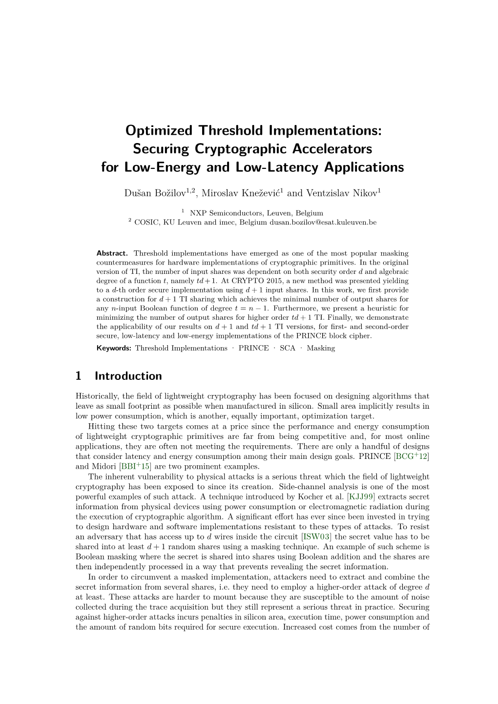 Optimized Threshold Implementations: Securing Cryptographic Accelerators for Low-Energy and Low-Latency Applications