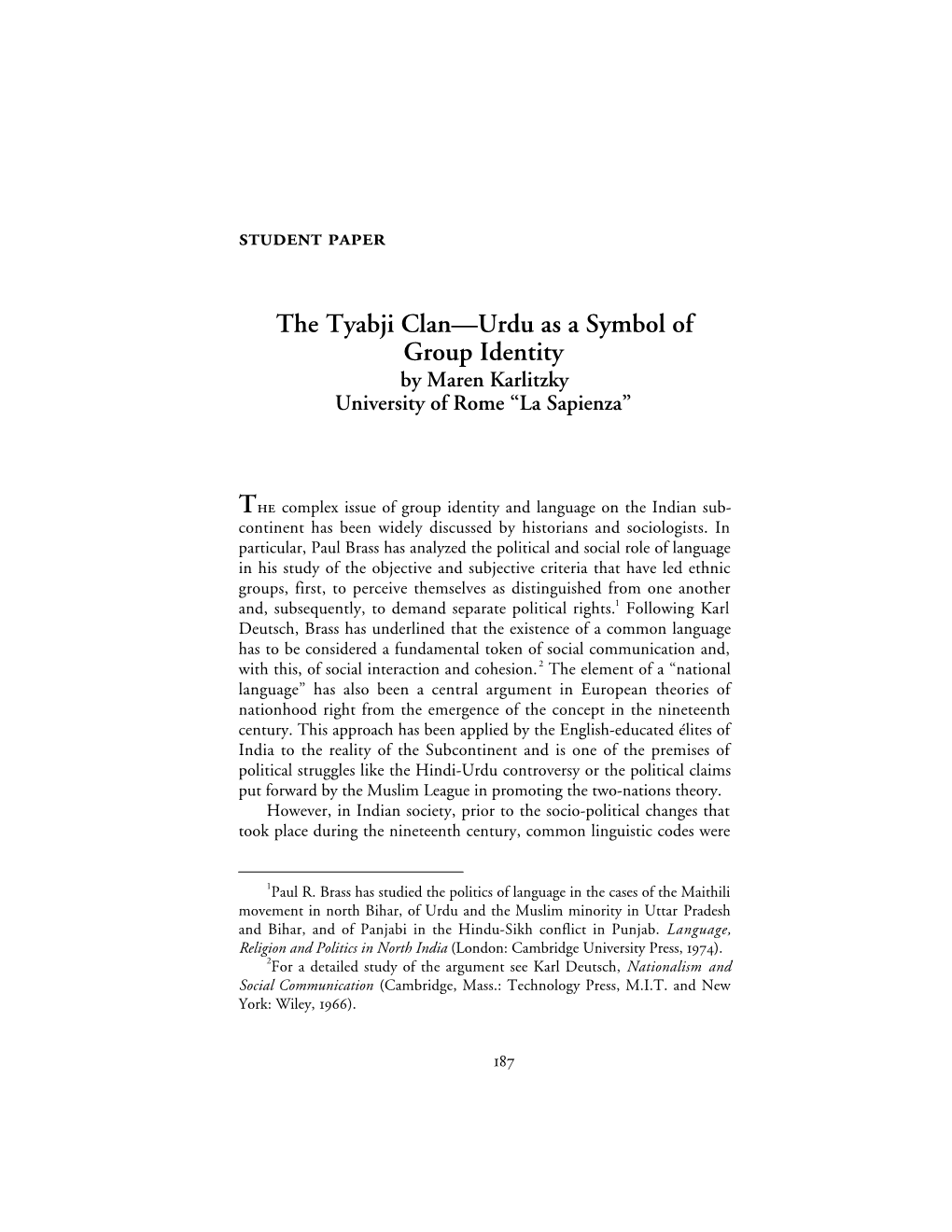 The Tyabji Clan—Urdu As a Symbol of Group Identity by Maren Karlitzky University of Rome “La Sapienza”