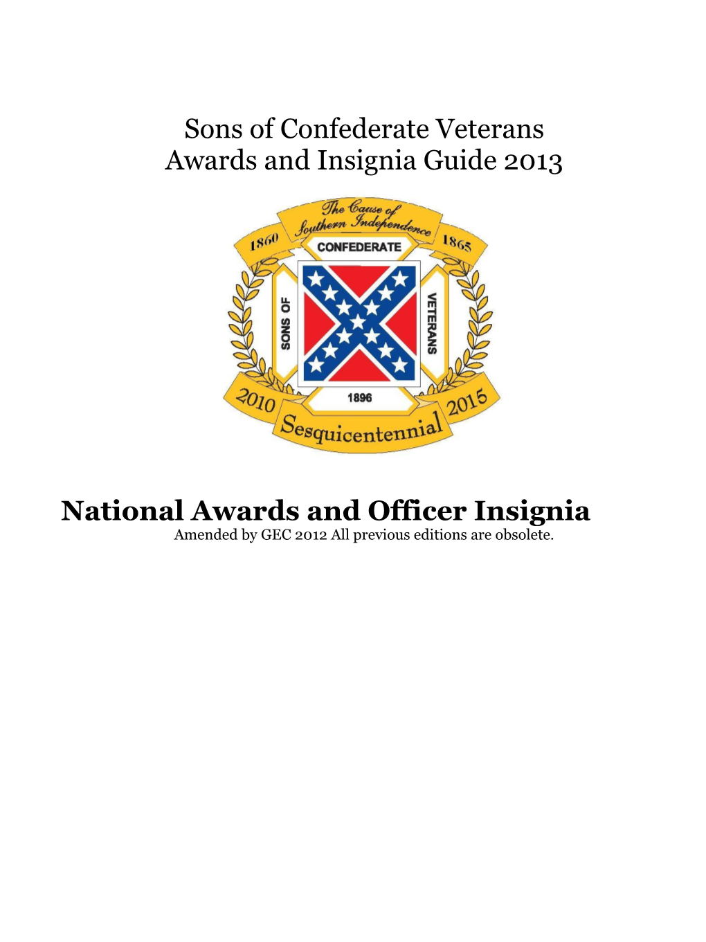 Sons of Confederate Veterans Awards and Insignia Guide 2013 National