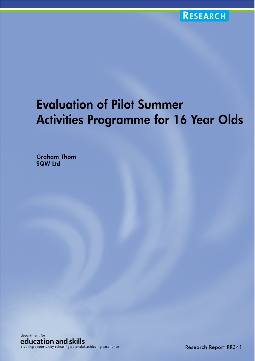 Evaluation of Pilot Summer Activities Programme for 16 Year Olds