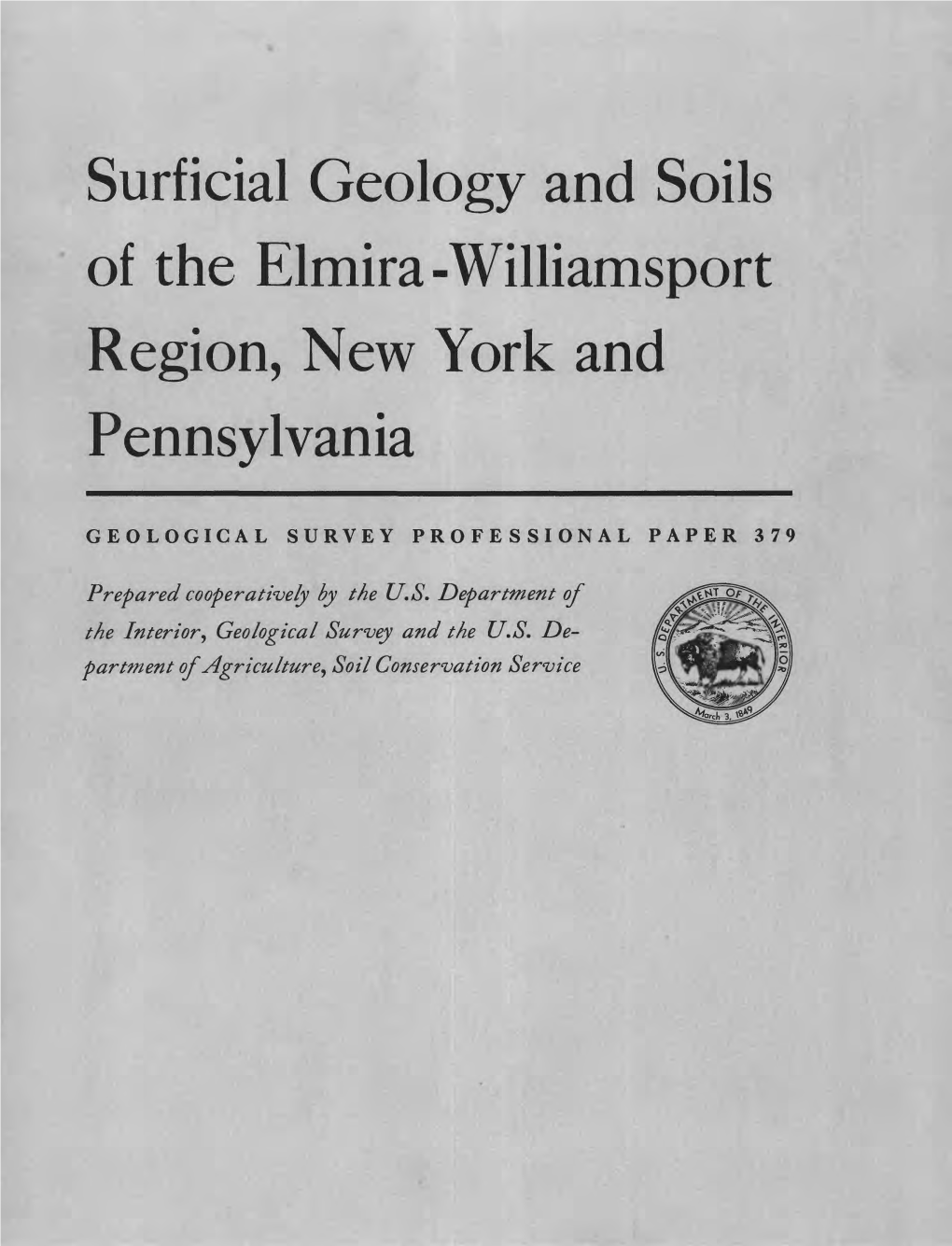 Surficial Geology and Soils of the Elmira -Williamsport Region, New York and Pennsylvania