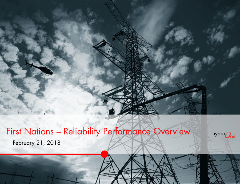 Reliability Performance Overview February 21, 2018 Agenda
