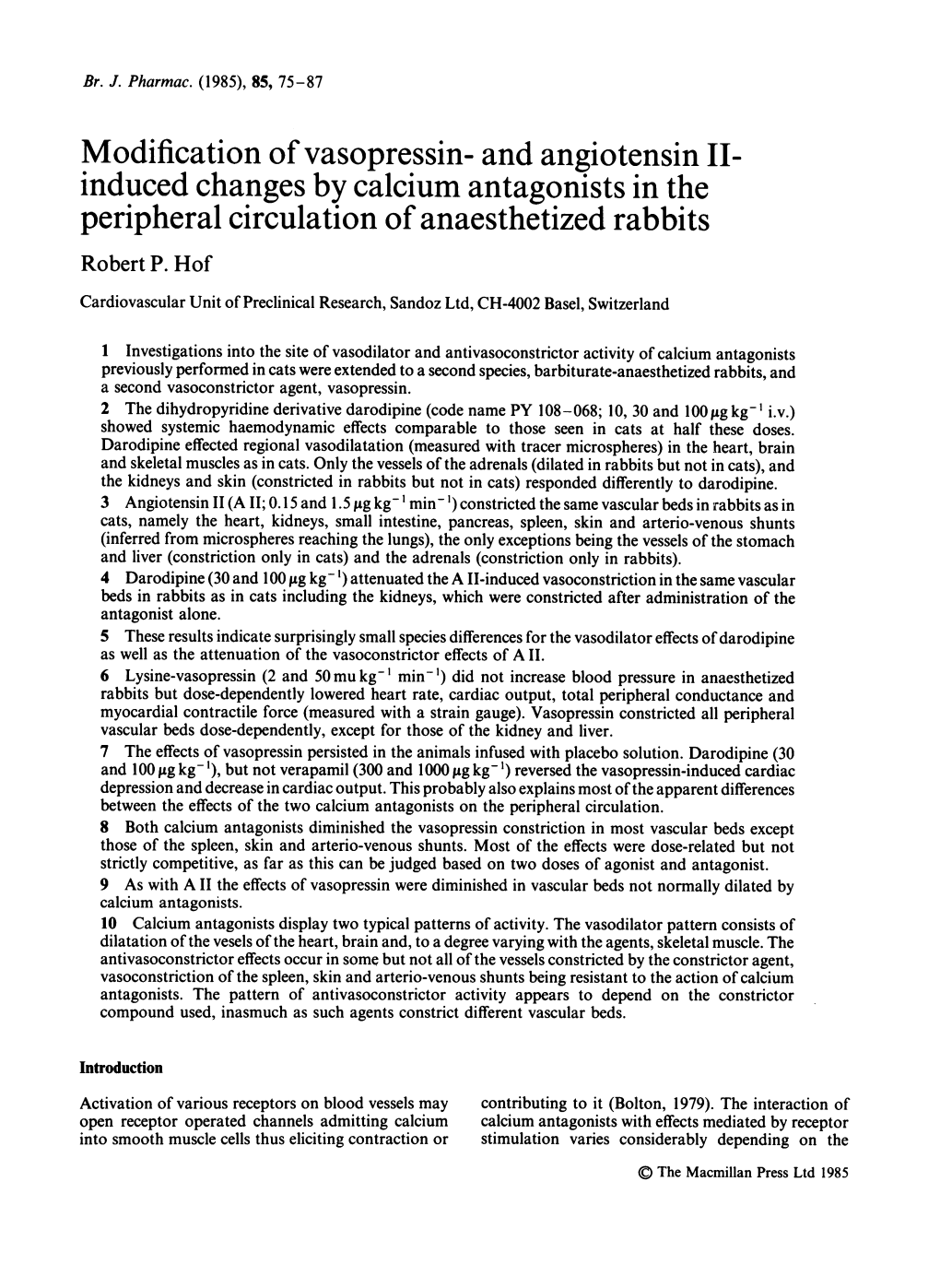 And Angiotensin II- Induced Changes by Calcium Antagonists in the Peripheral Circulation Ofanaesthetized Rabbits Robert P