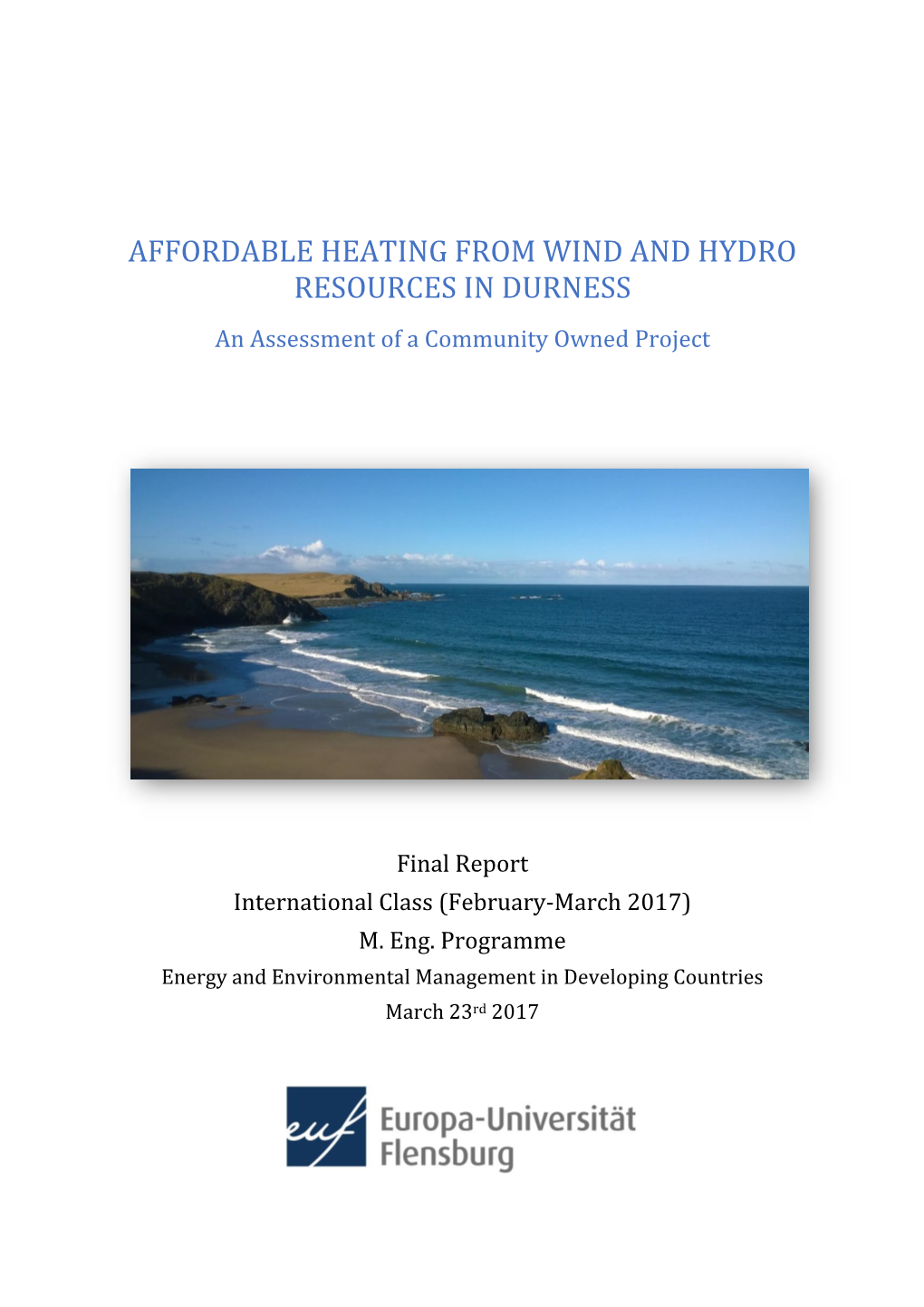 Affordable Heating from Wind and Hydro Recourses in Durness (2017)