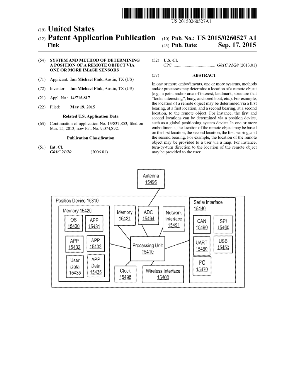 (12) Patent Application Publication (10) Pub. No.: US 2015/0260527 A1 Fink (43) Pub