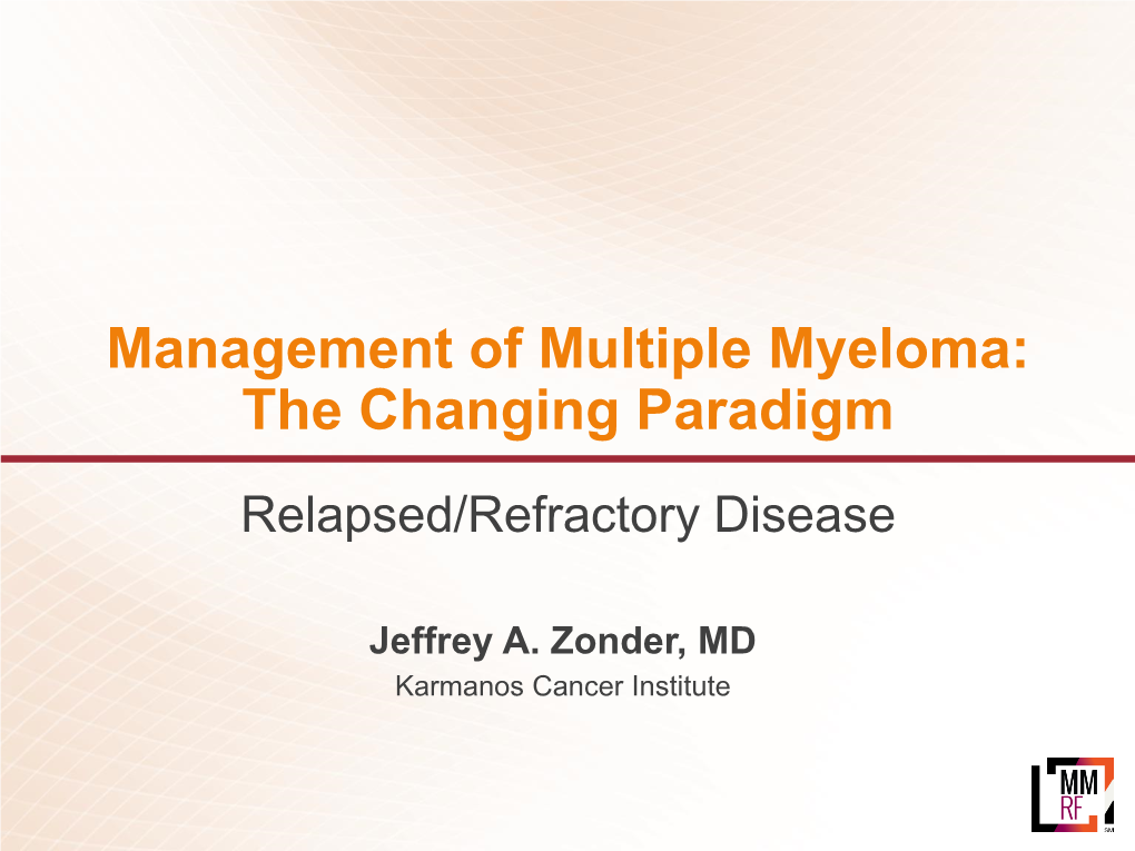 Management of Multiple Myeloma: the Changing Paradigm