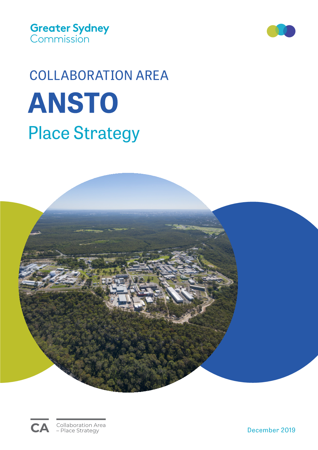 ANSTO Collaboration Area Place Strategy, for Personal, In-House Or Non- Commercial Use Without Formal Permission Or Charge