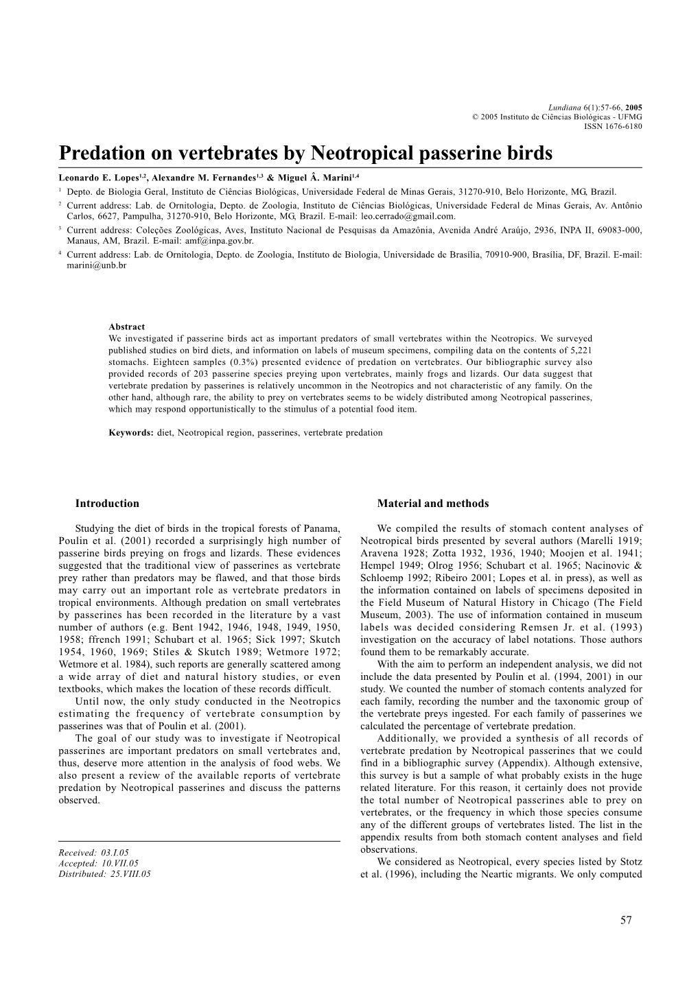 Predation on Vertebrates by Neotropical Passerine Birds Leonardo E