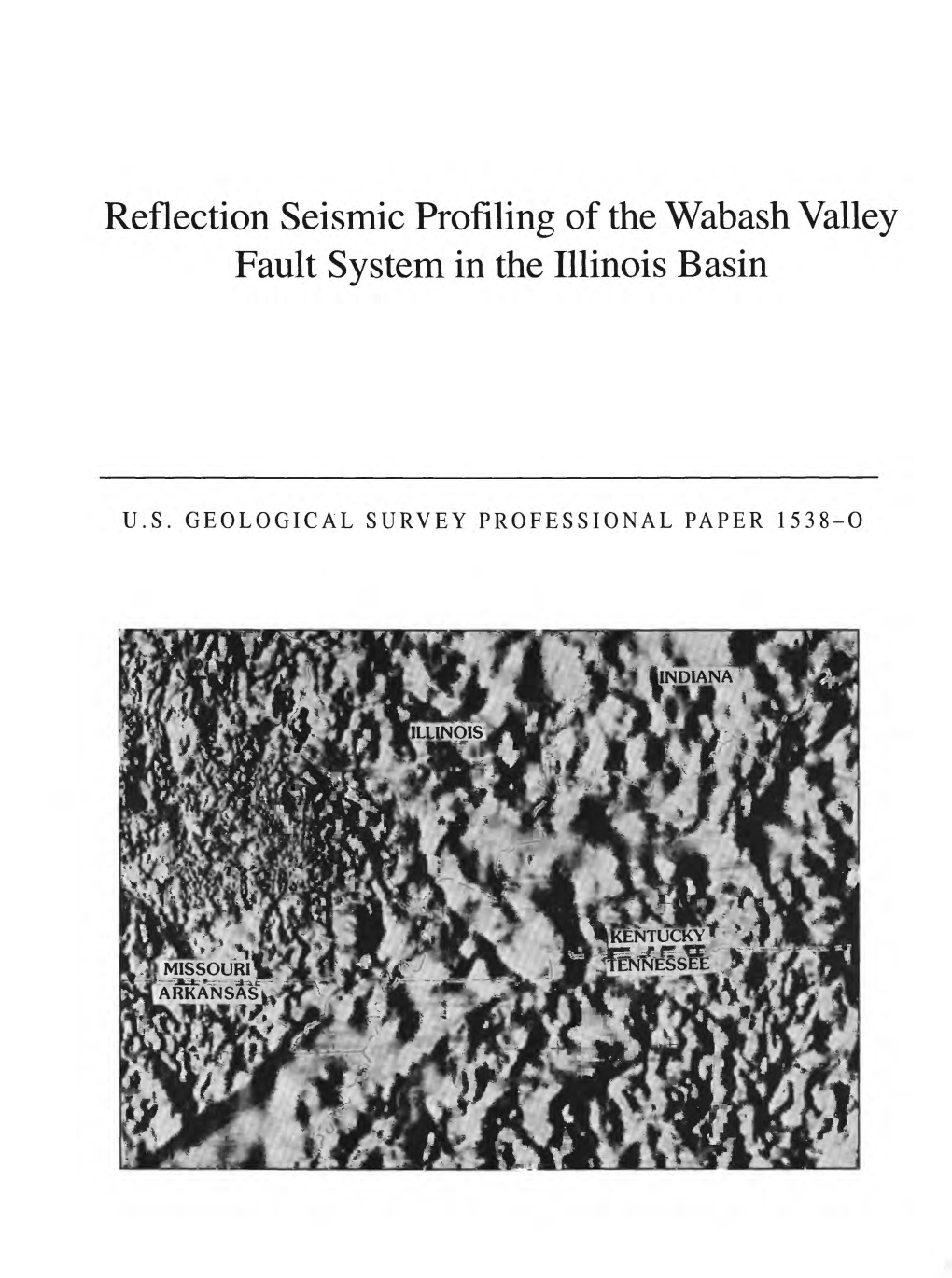 Reflection Seismic Profiling of the Wabash Valley Fault System in the Illinois Basin