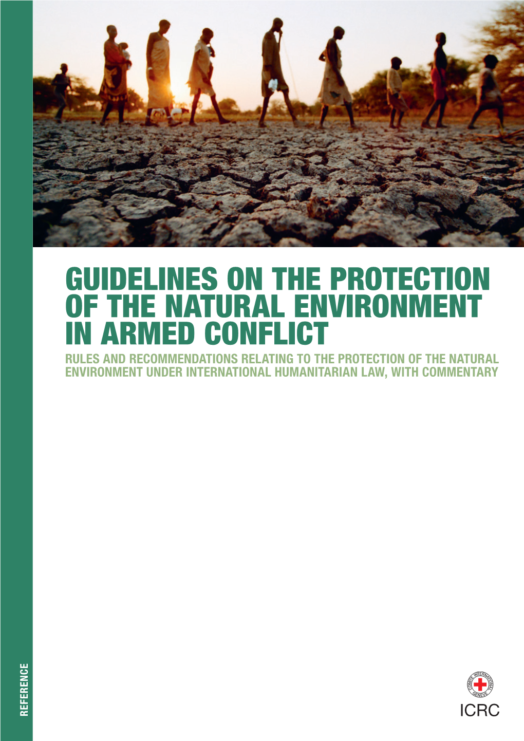 Guidelines on the Protection of the Natural Environment in Armed Conflict