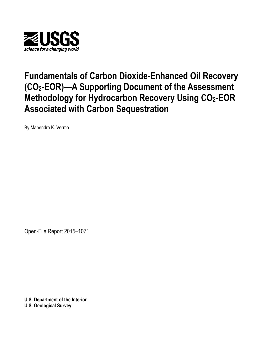 Fundamentals of Carbon Dioxide-Enhanced Oil Recovery (CO2-EOR)