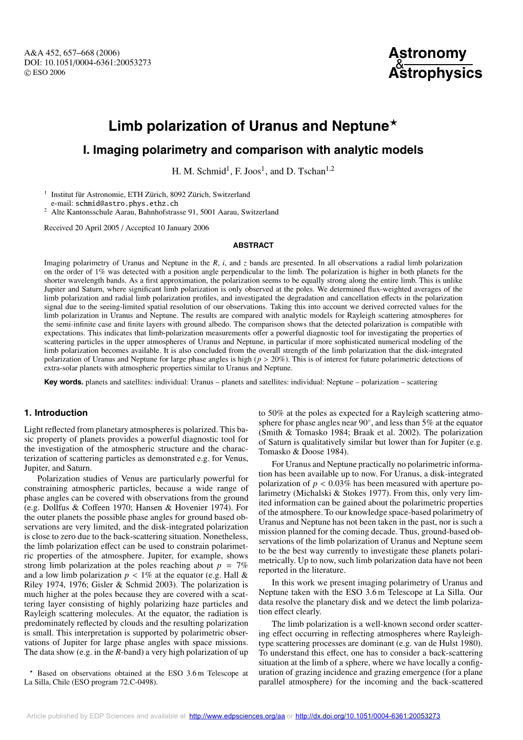 Limb Polarization of Uranus and Neptune I