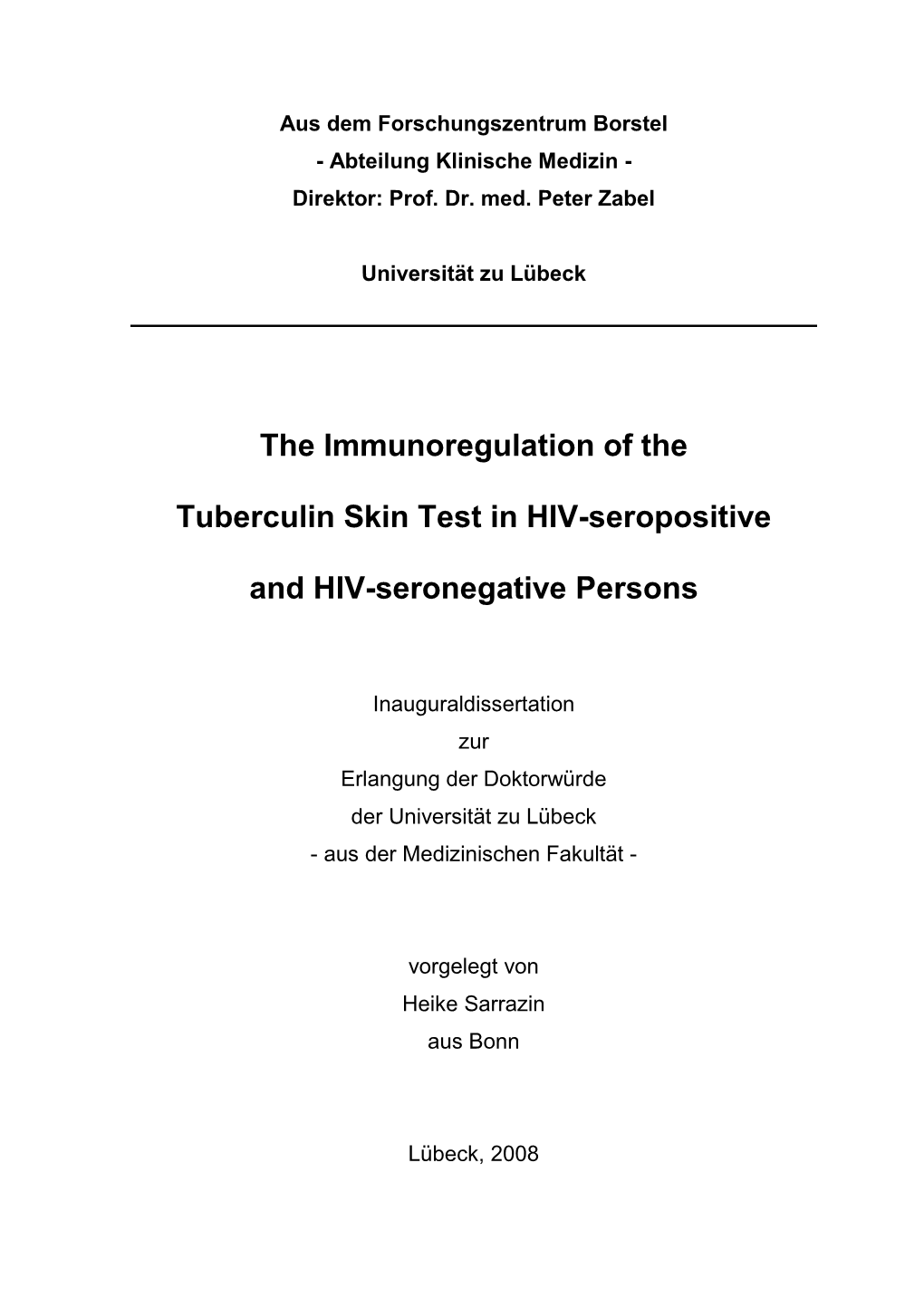 The Immunoregulation of the Tuberculin Skin Test in HIV-Seropositive and HIV-Seronegative Persons