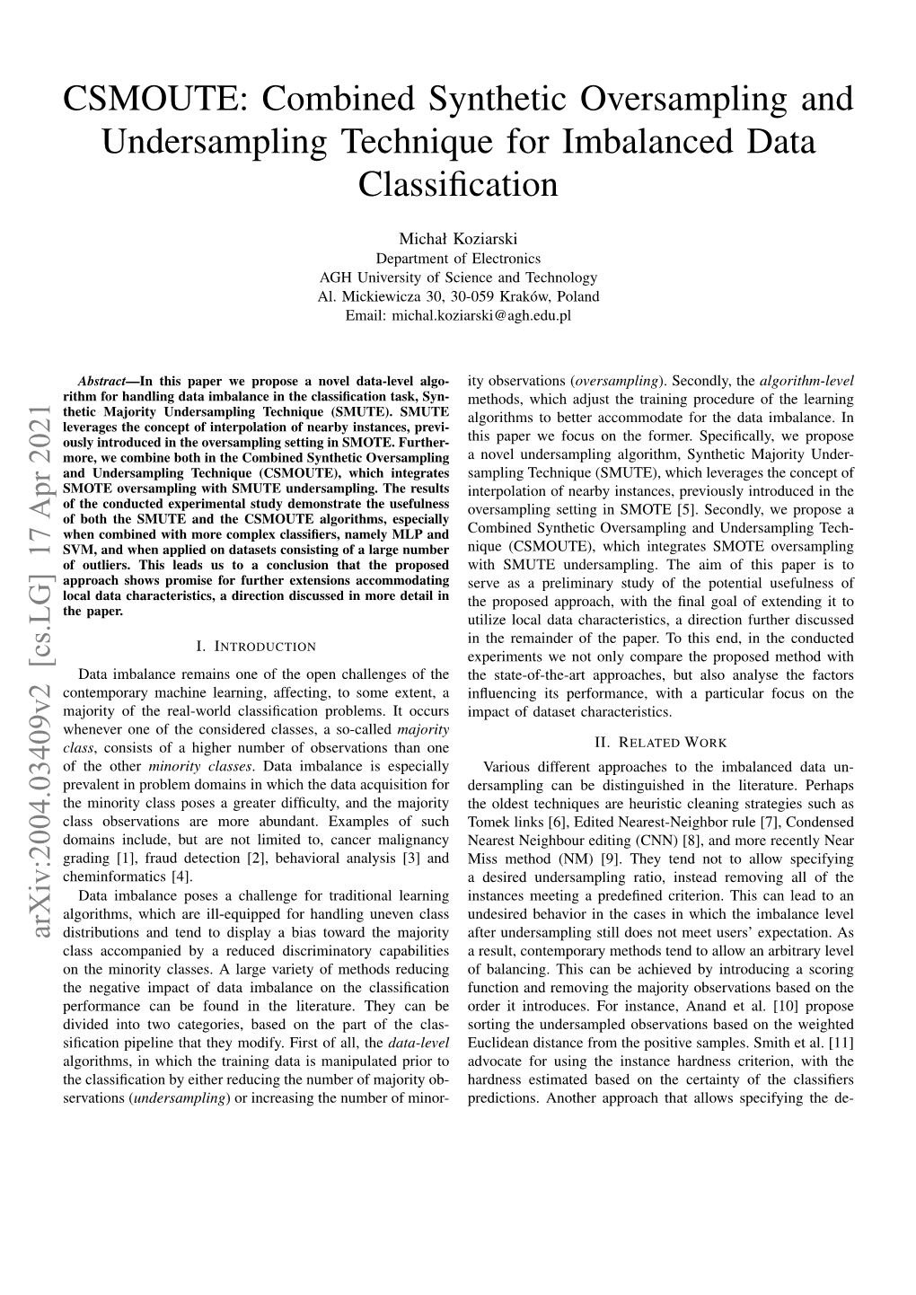 CSMOUTE: Combined Synthetic Oversampling and Undersampling Technique for Imbalanced Data Classiﬁcation