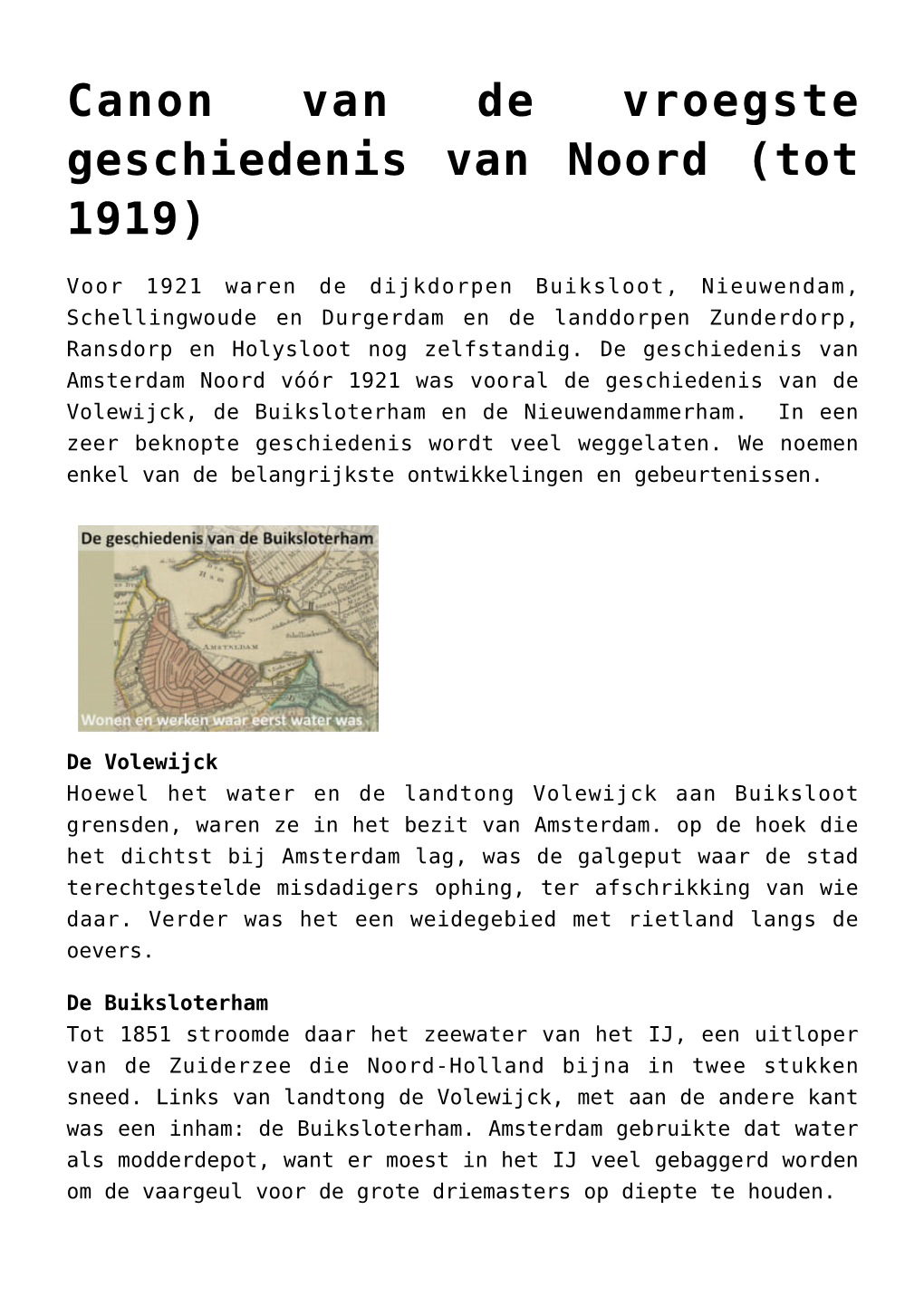 Canon Van De Vroegste Geschiedenis Van Noord (Tot 1919)
