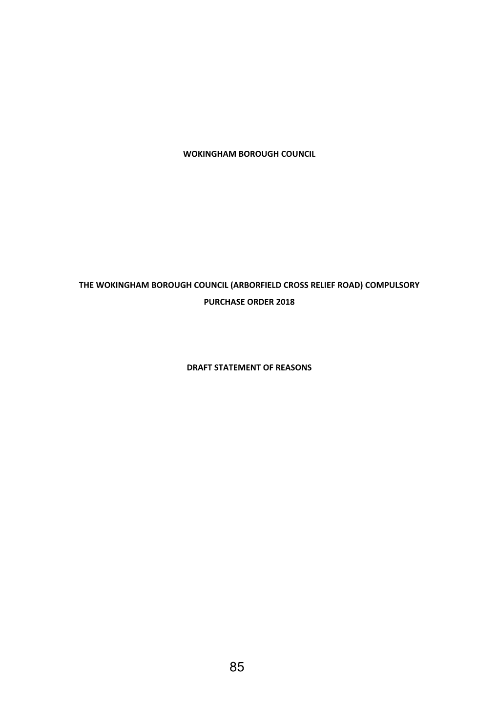 Arborfield Cross Relief Road) Compulsory Purchase Order 2018