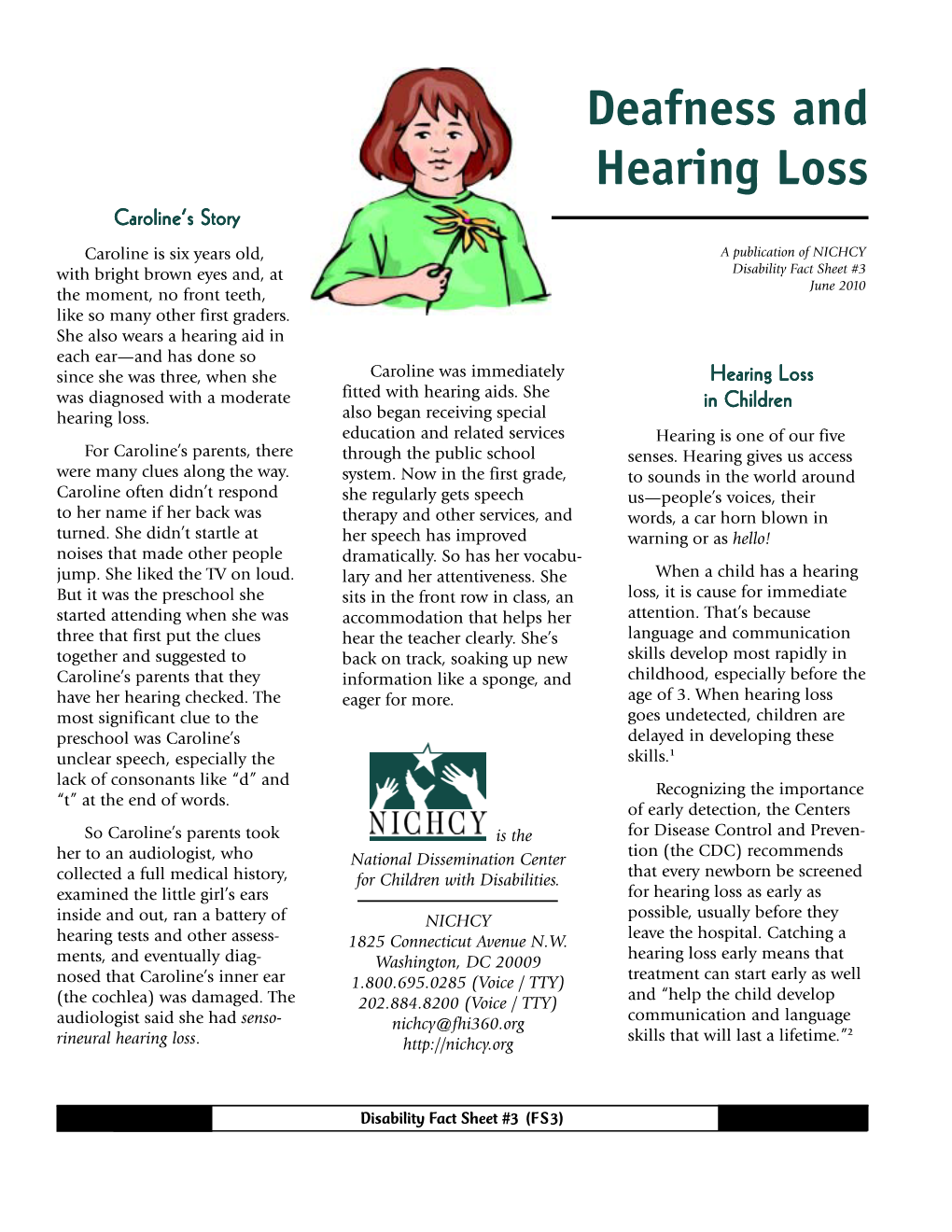 Deafness and Hearing Loss Caroline’S Story