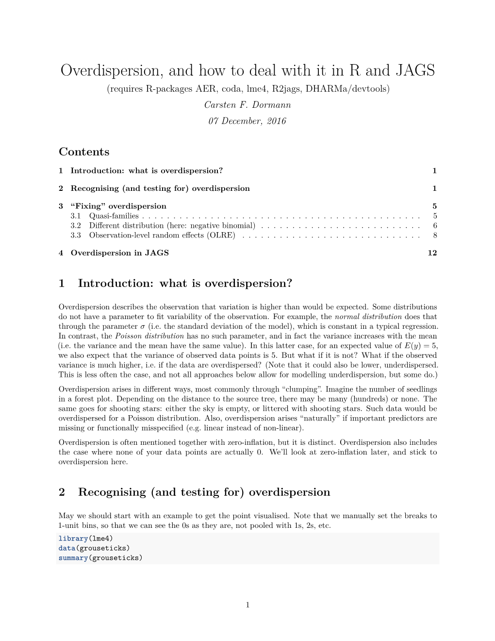 Overdispersion, and How to Deal with It in R and JAGS (Requires R-Packages AER, Coda, Lme4, R2jags, Dharma/Devtools) Carsten F