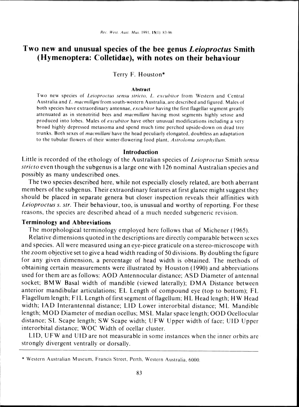 Two New and Unusual Species of the Bee Genus Leioproctus Smith (Hymenoptera: Colletidae), with Notes on Their Behaviour