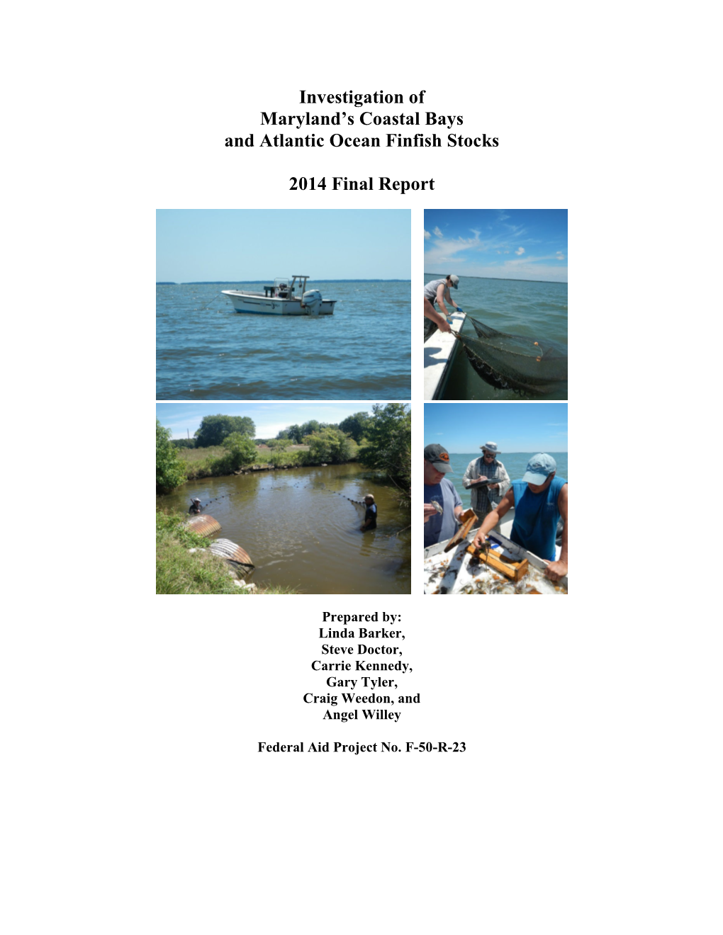 Investigation of Maryland's Coastal Bays and Atlantic Ocean Finfish