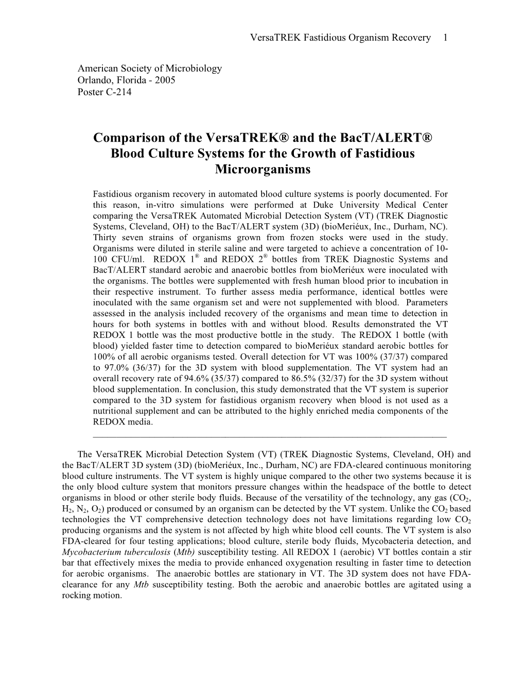 Comparison of the Versatrek® and the Bact/ALERT® Blood Culture Systems for the Growth of Fastidious Microorganisms