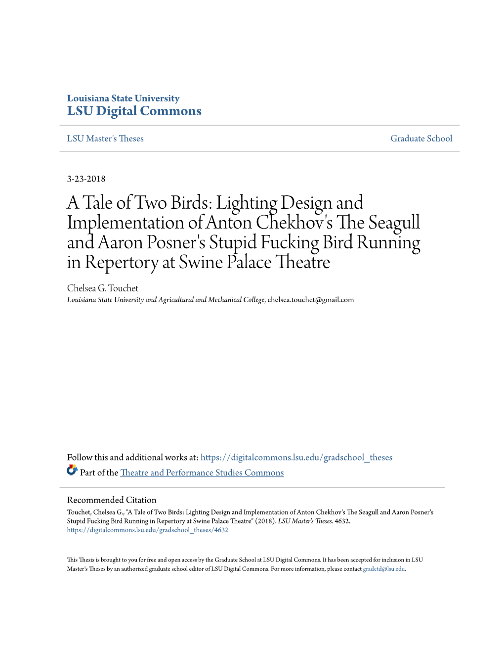 A Tale of Two Birds: Lighting Design and Implementation of Anton Chekhov's the Seagull and Aaron Posner's Stupid Fucking