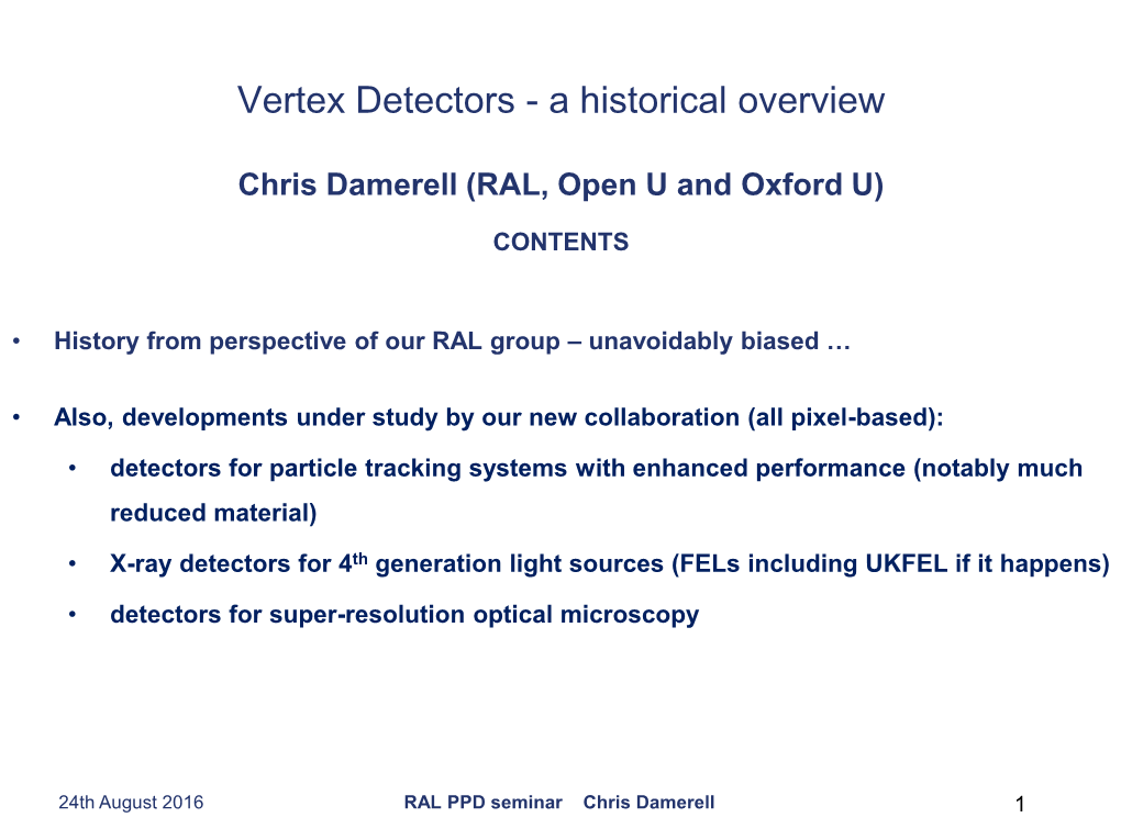 Vertex Detectors - a Historical Overview