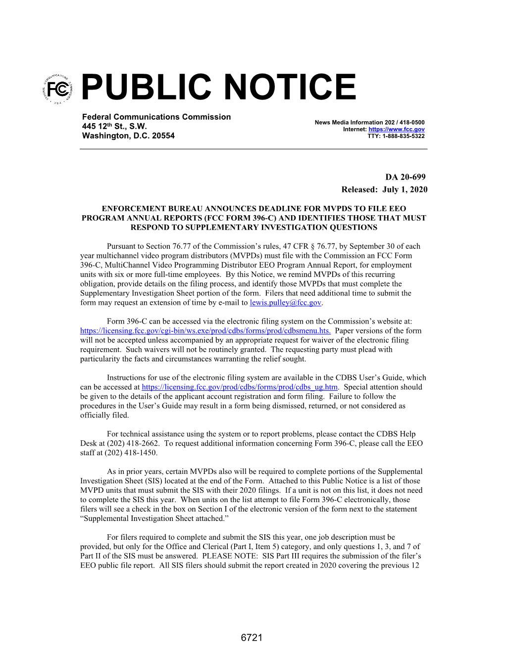 PUBLIC NOTICE Federal Communications Commission Th News Media Information 202 / 418-0500 445 12 St., S.W