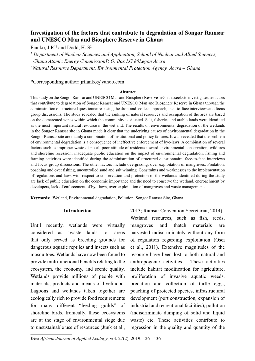 Investigation of the Factors That Contribute to Degradation of Songor Ramsar and UNESCO Man and Biosphere Reserve in Ghana Fianko, J.R*1 and Dodd, H