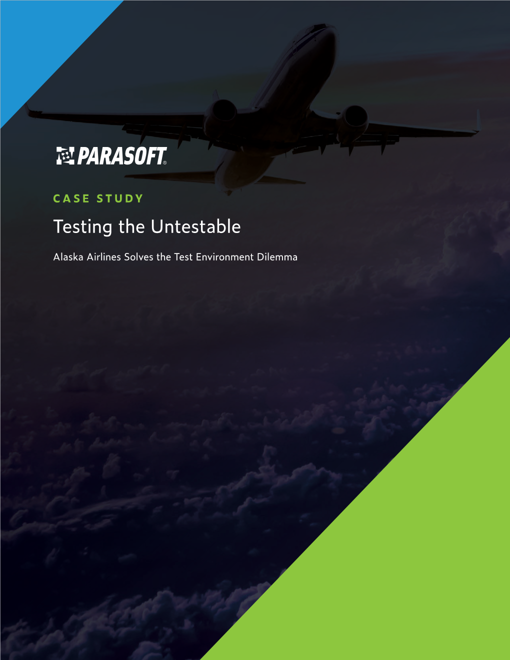 Case Study Test the Untestable: Alaska Airlines Solves