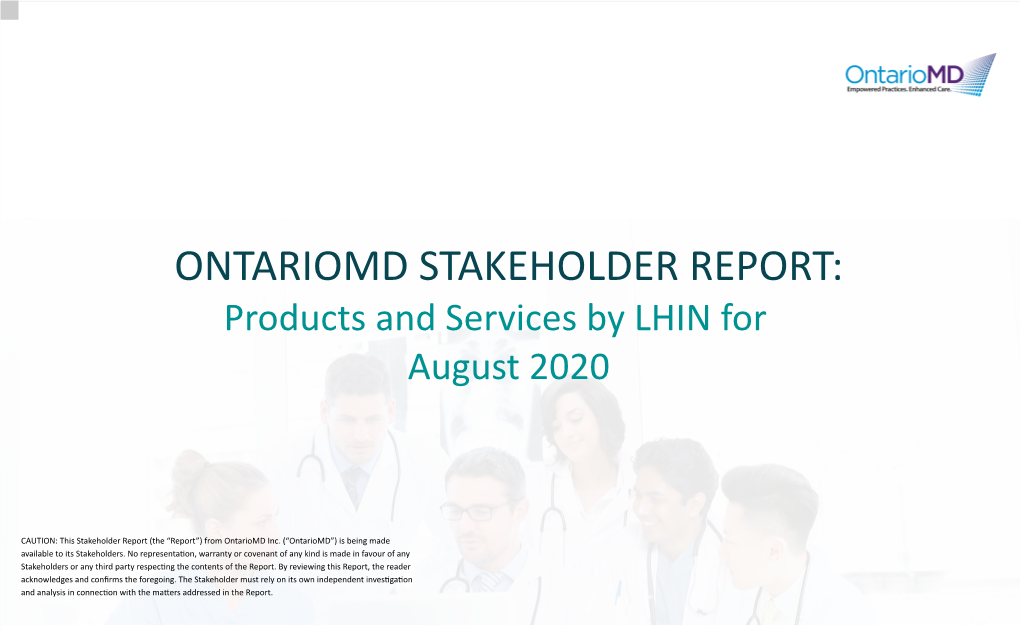 ONTARIOMD STAKEHOLDER REPORT: Products and Services by LHIN for August 2020