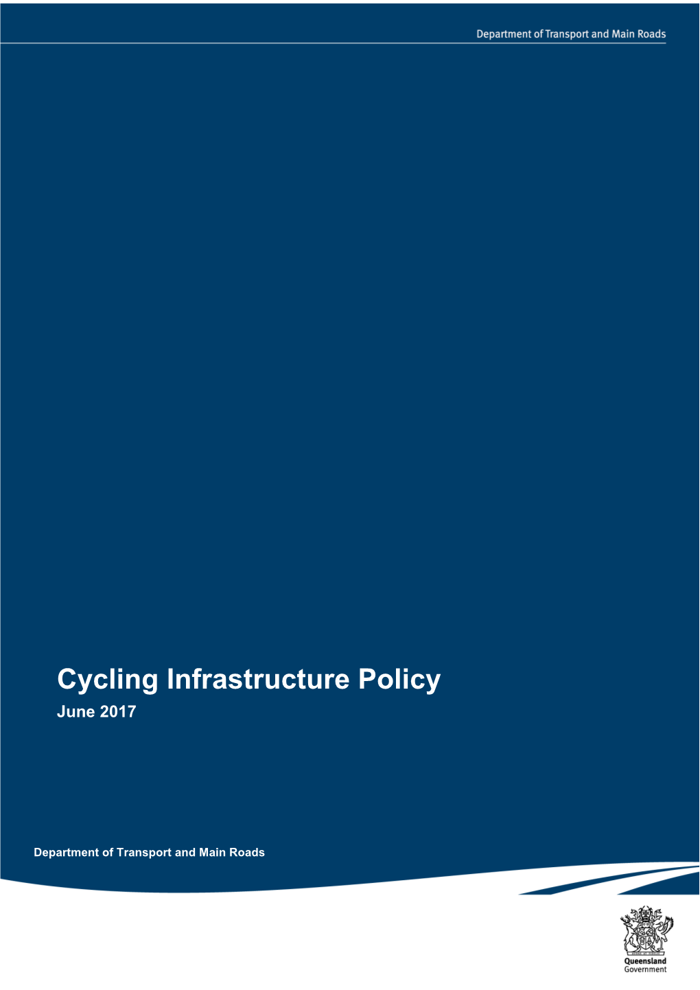 Cycling Infrastructure Policy June 2017